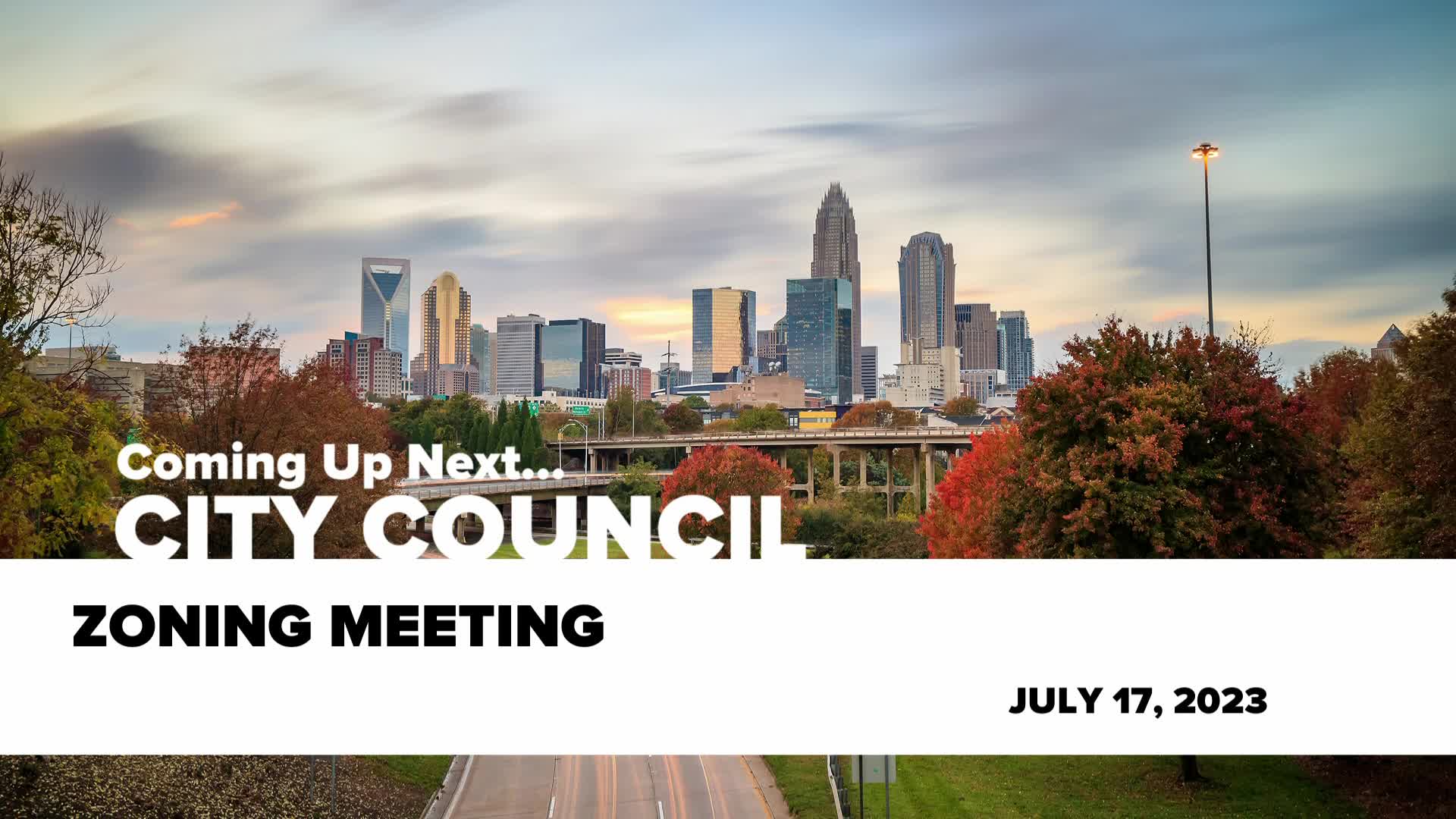 Thumbnail image for Charlotte City Council Zoning Meeting - Jul 17, 2023