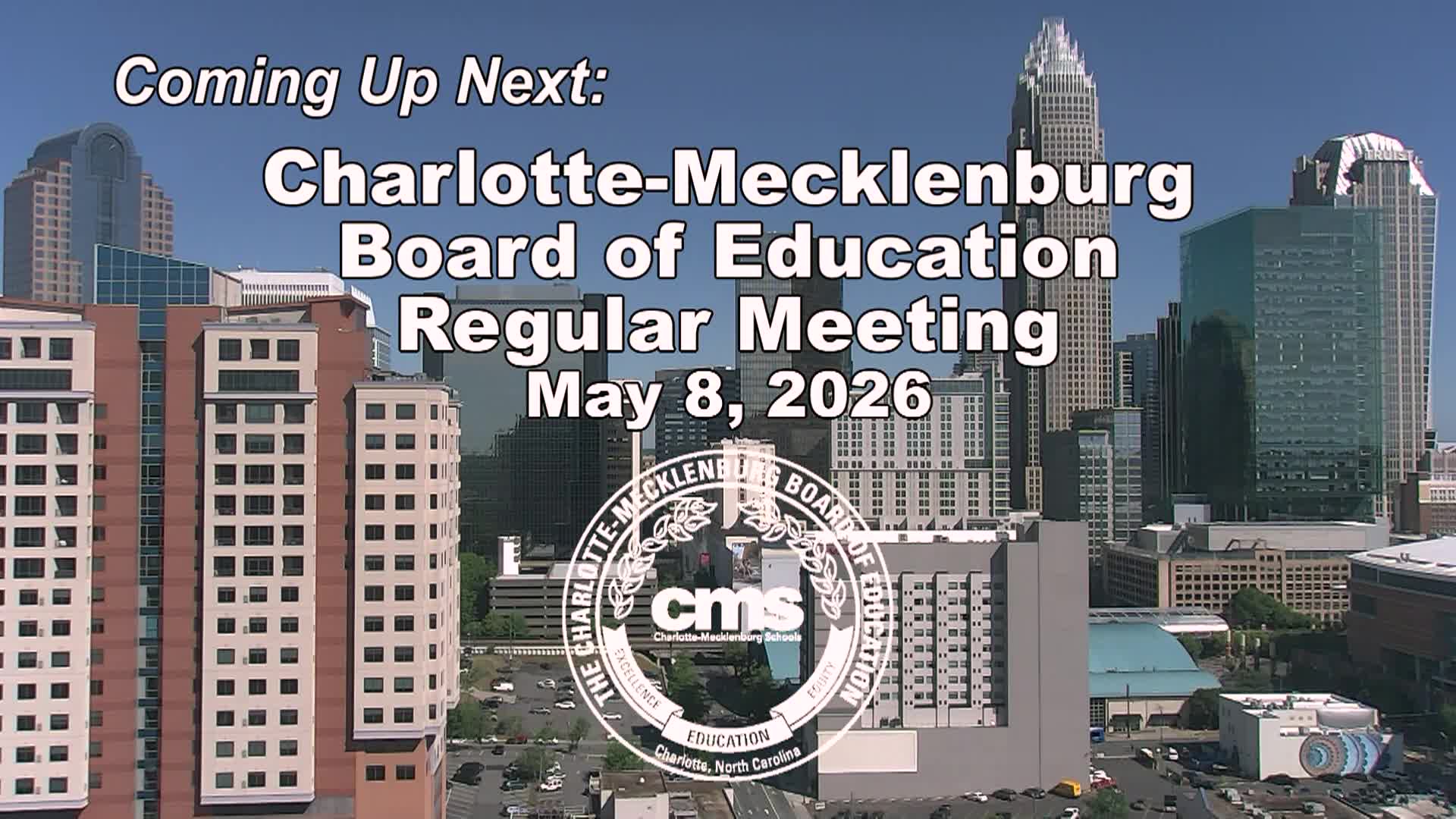Thumbnail image for CMS BoE Special Meeting - May 8, 2026