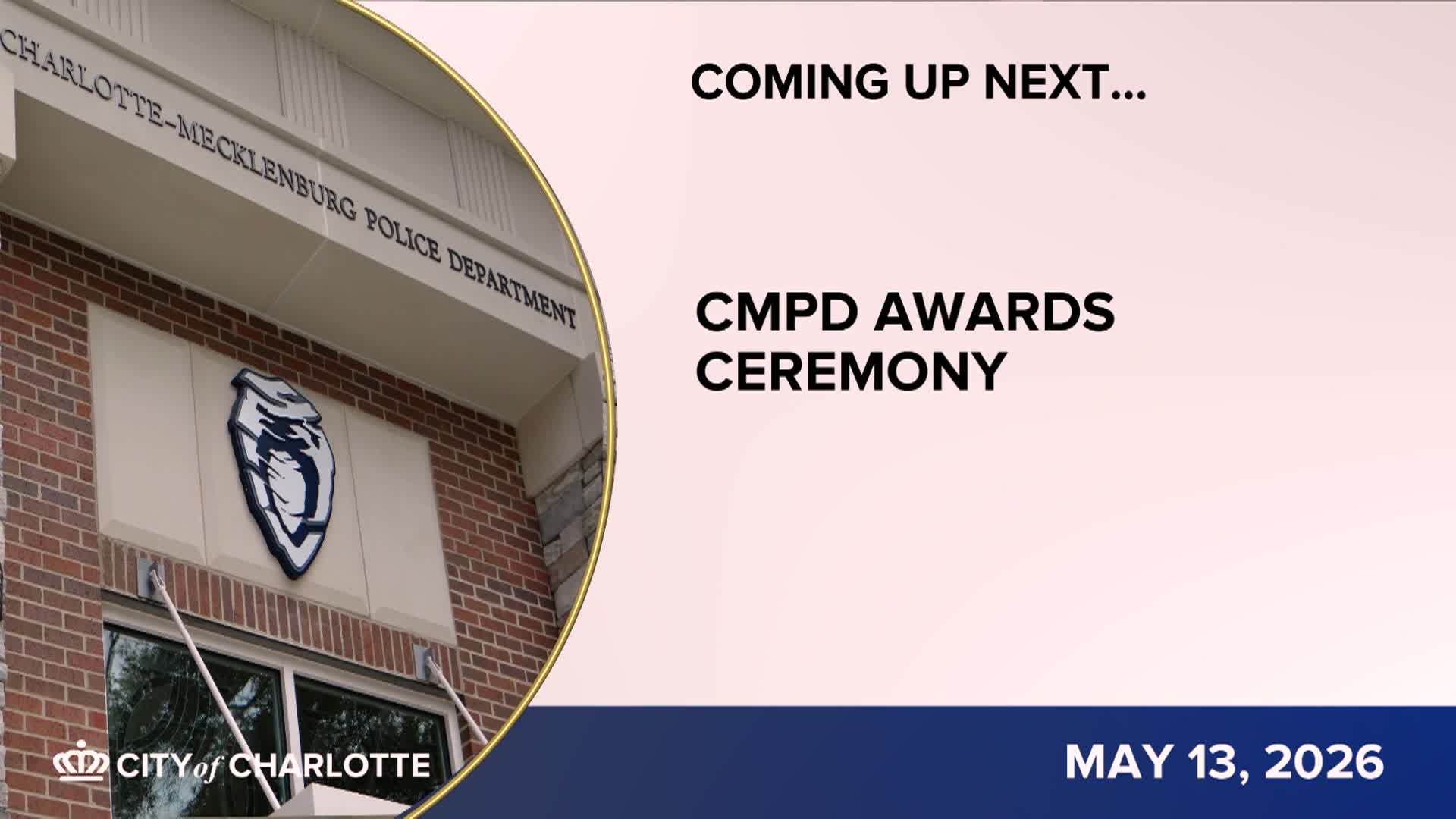 Thumbnail image for CMPD Awards Ceremony - May 13, 2026