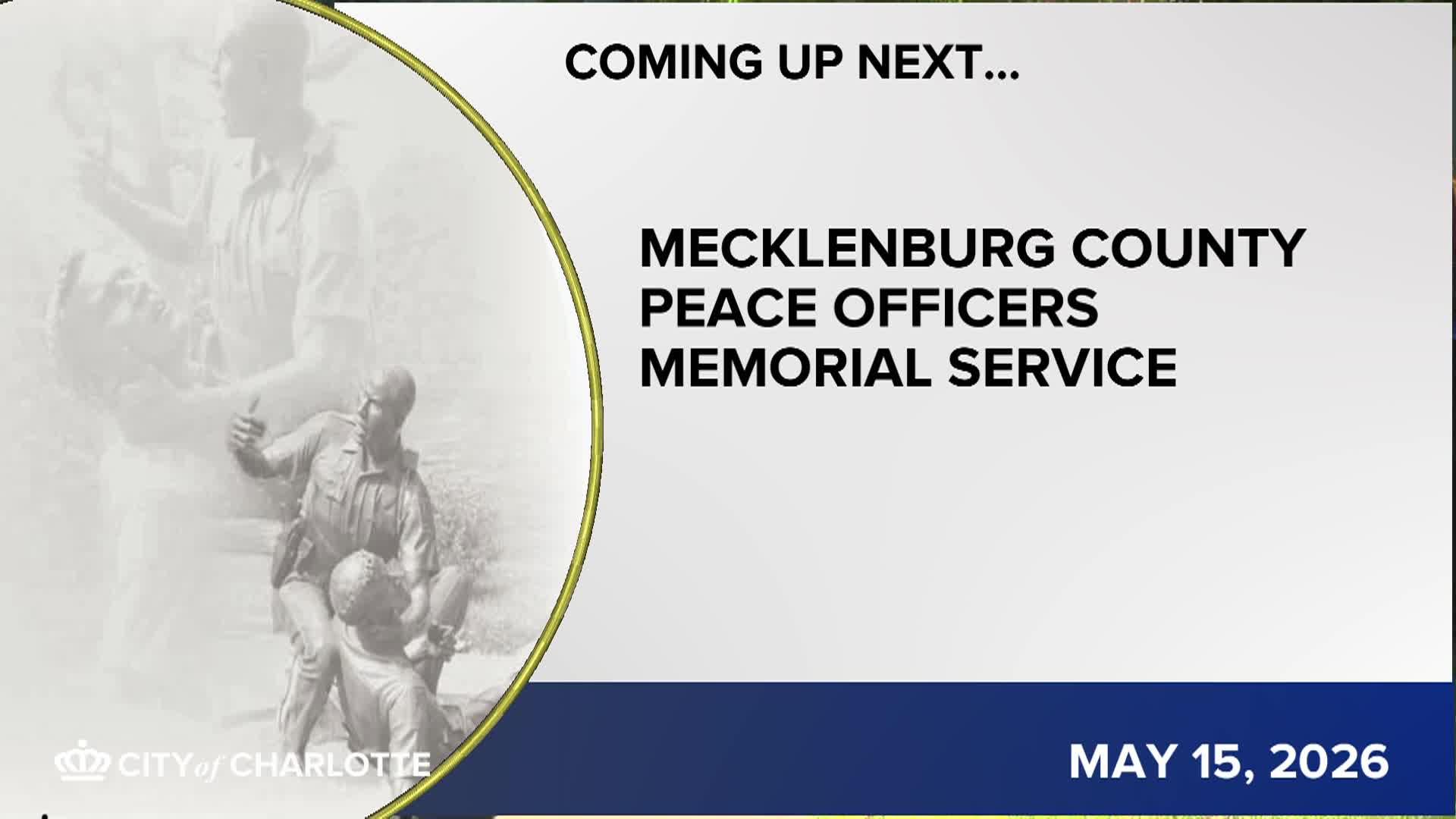 Thumbnail image for Mecklenburg County Peace Officers Memorial Service - May 15, 2026