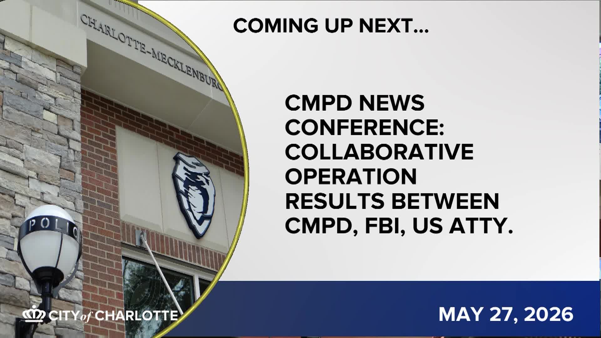 Thumbnail image for CMPD Press Briefing - May 27, 2026