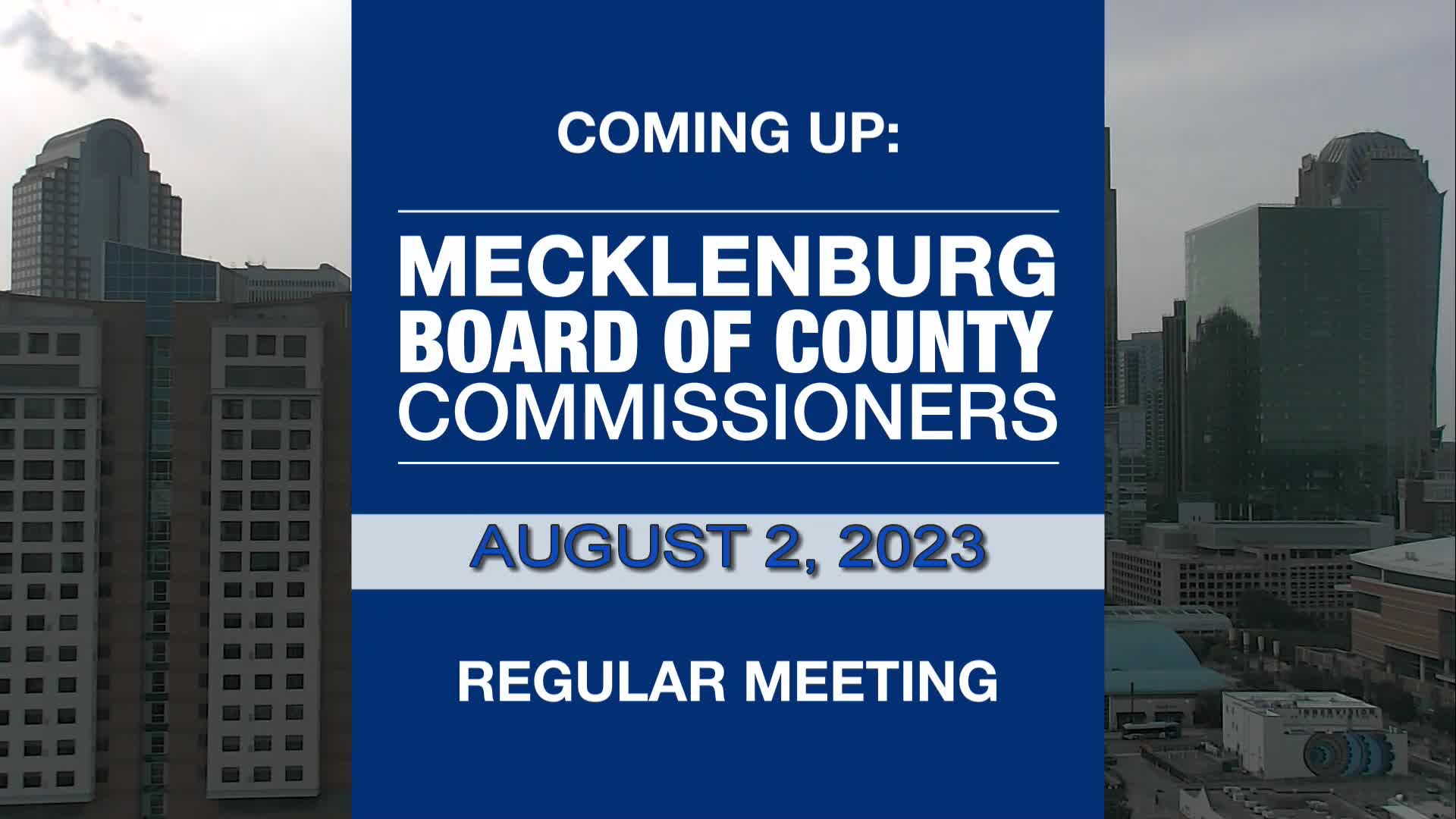 Thumbnail image for Meck County Board of Commissioners Meeting - Aug 2, 2023