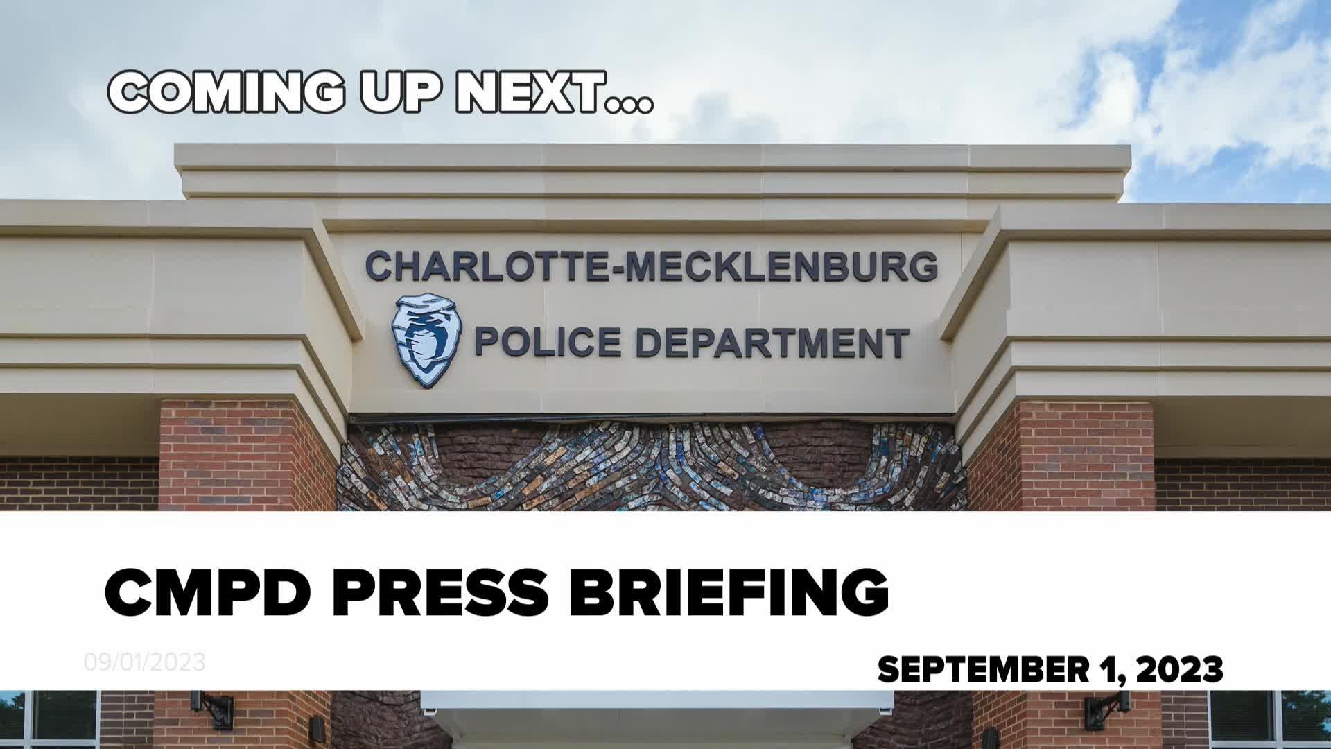 Thumbnail image for CMPD Press Briefing - Sept 1, 2023