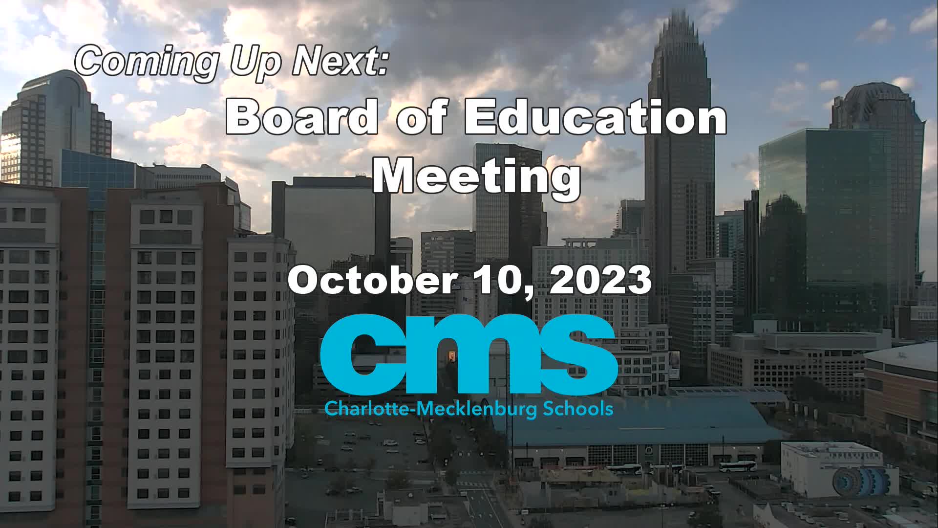Thumbnail image for CMS Board Of Education - October 10. 2023