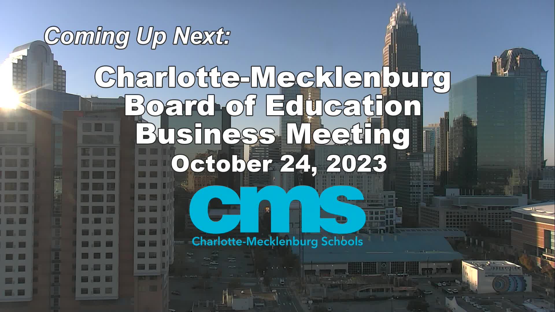 Thumbnail image for Charlotte-Mecklenburg School Board Meeting - October 24, 2023