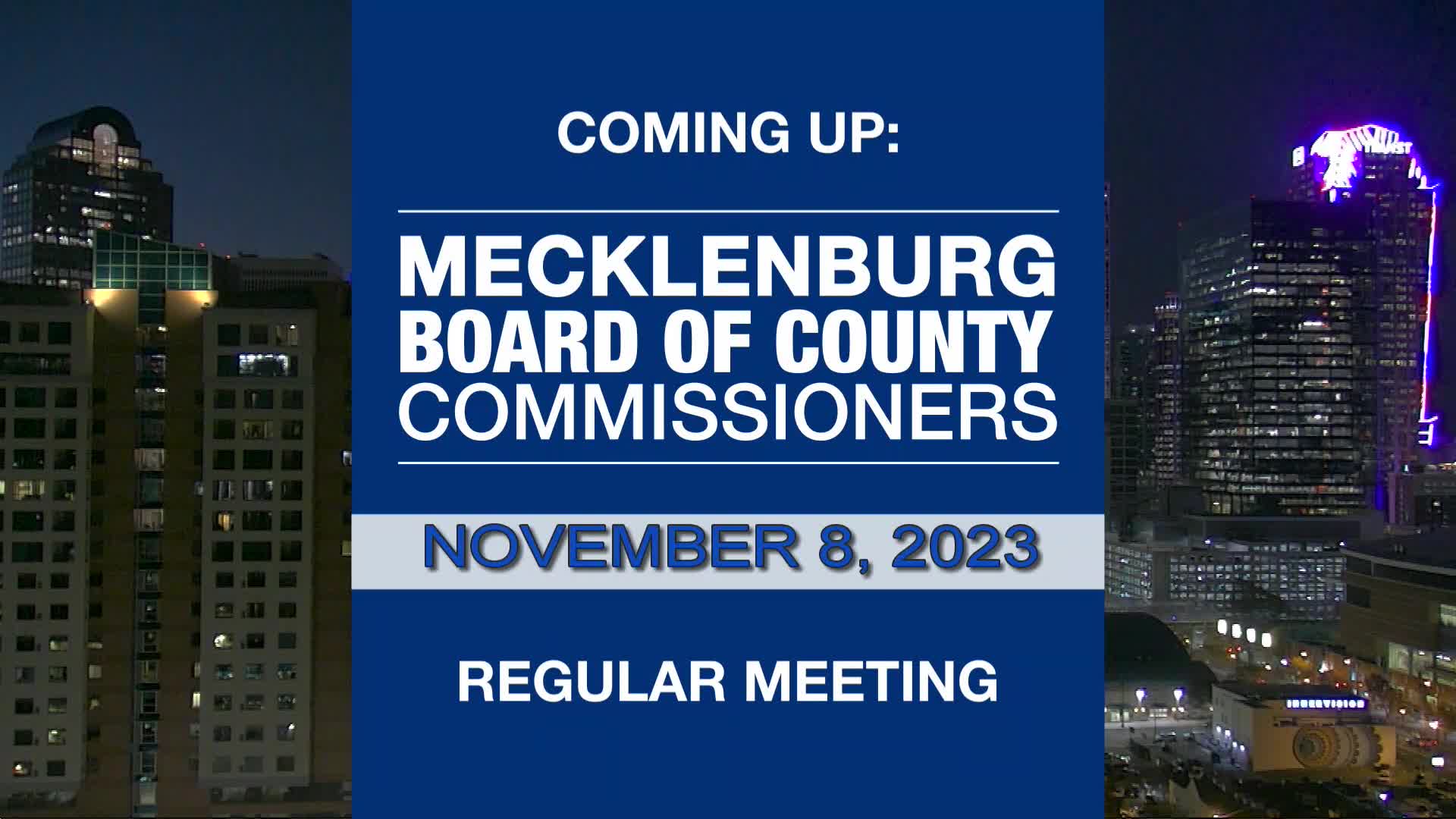 Thumbnail image for Mecklenburg County Commission Meeting - November 8, 2023