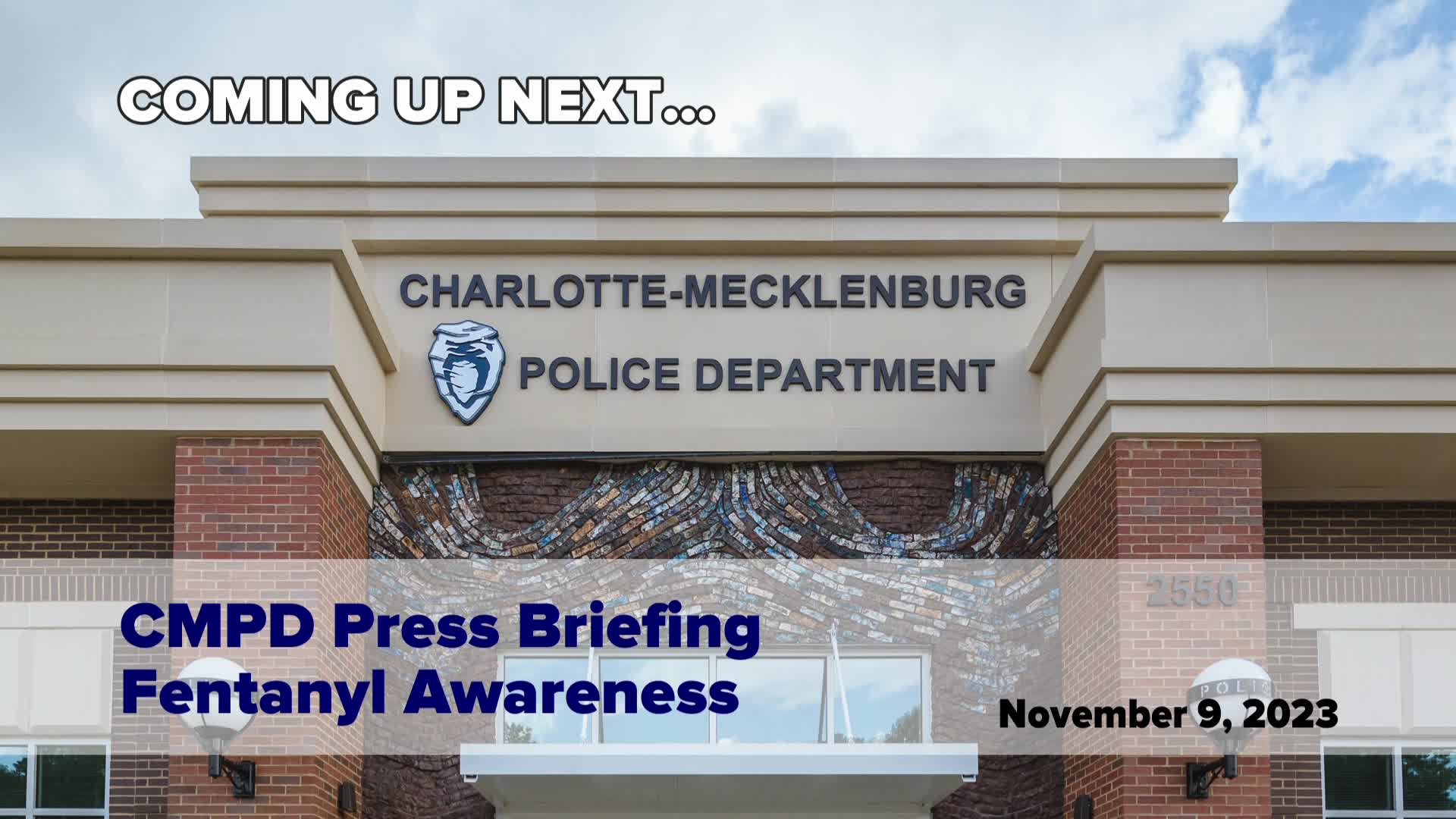 Thumbnail image for CMPD Press Brief Fentanyl Campaign - November 9, 2023