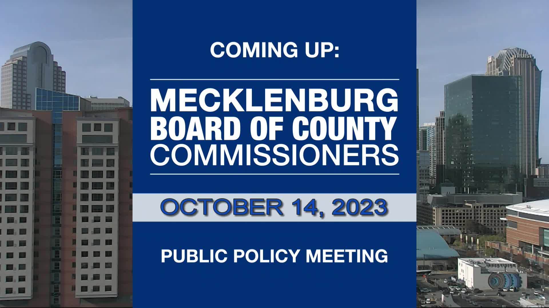 Thumbnail image for Mecklenburg County Board of Commissioners Budget Meeting - November 14, 2023