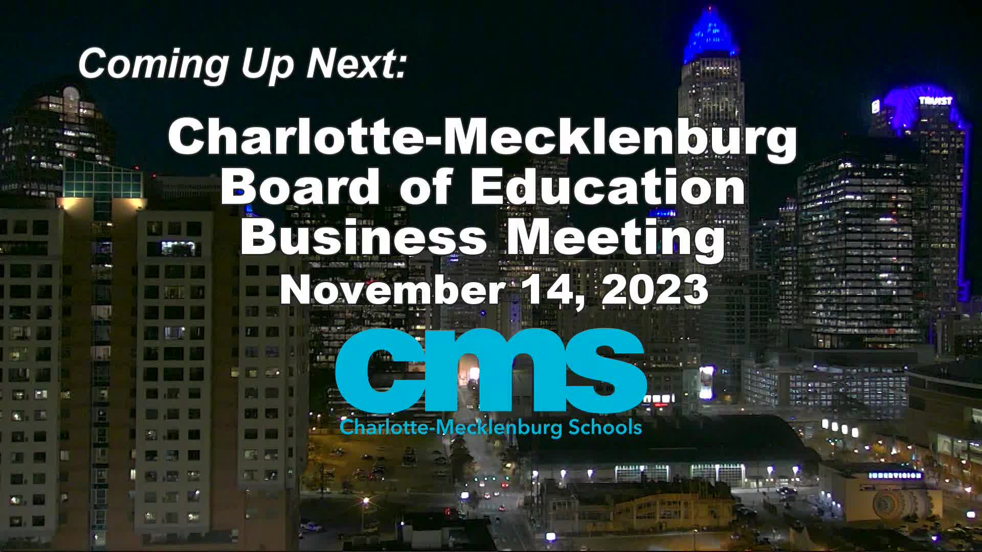 Thumbnail image for Charlotte-Mecklenburg School Board Meeting - November 14, 2023