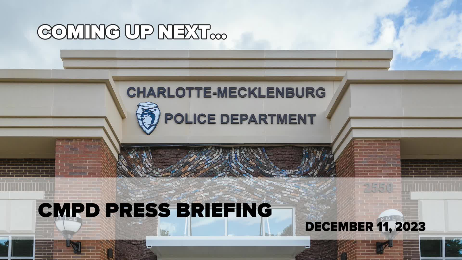 Thumbnail image for CMPD Press Briefing - December 11, 2023