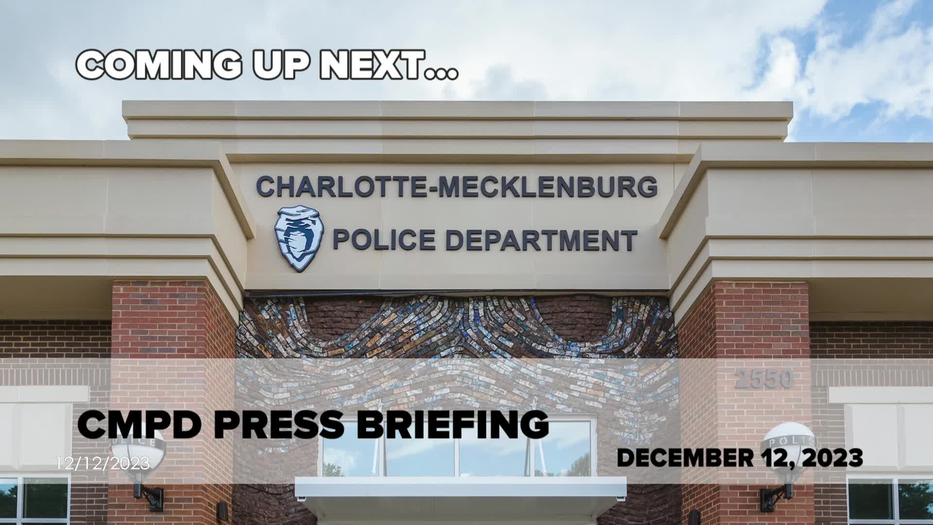 Thumbnail image for CMPD Press Briefing - December 12, 2023