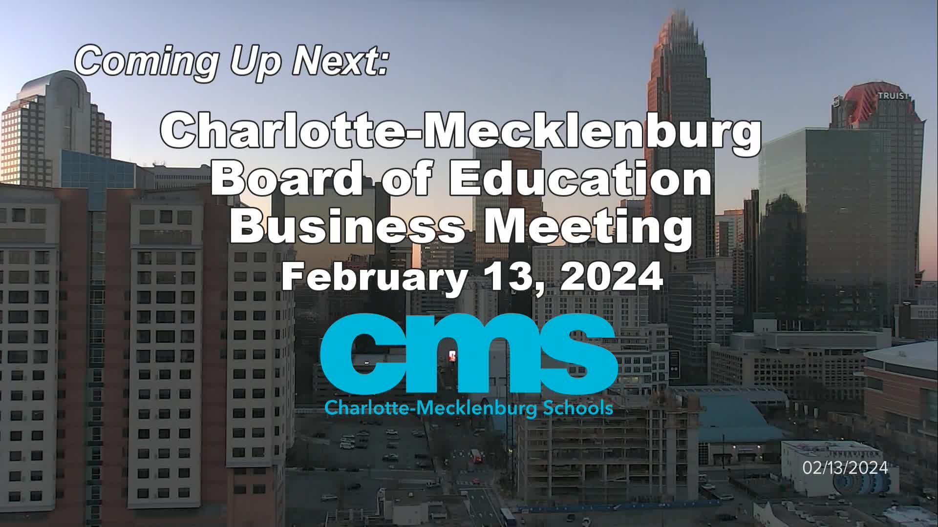 Thumbnail image for CMS Board of Education Meeting - February 13, 2024