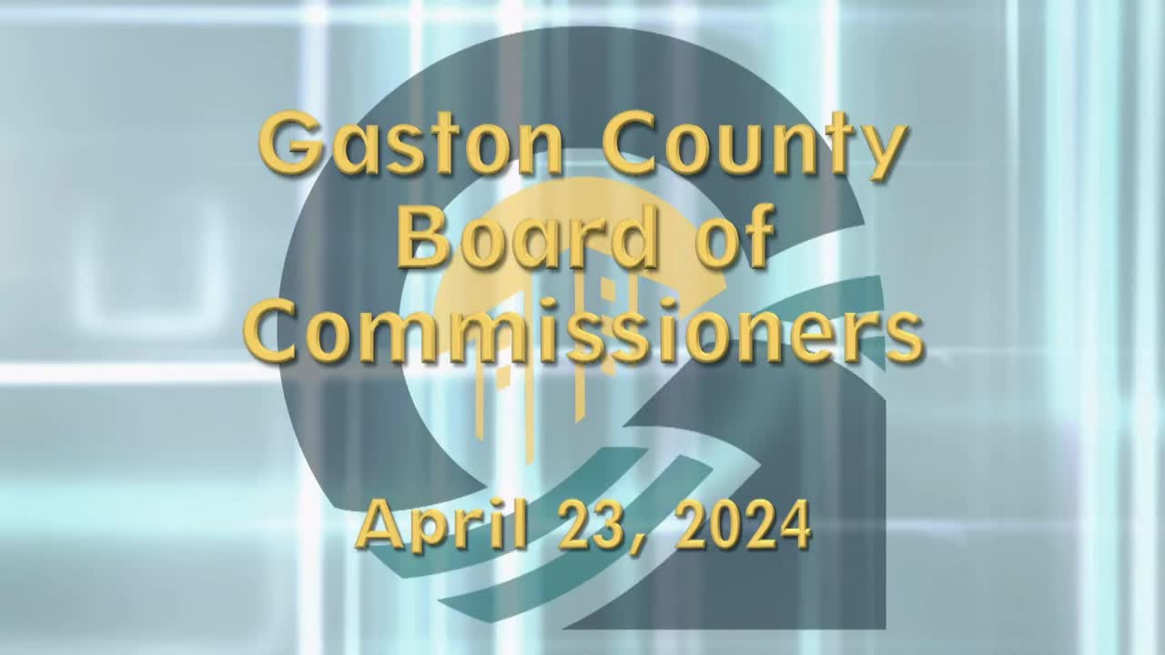Thumbnail image for Gaston County Board of County Commissioners - April 23, 2024